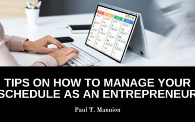Tips On How To Manage Your Schedule As An Entrepreneur